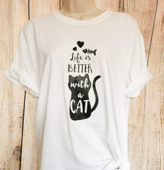 Life Is Better With A Cat T-Shirt