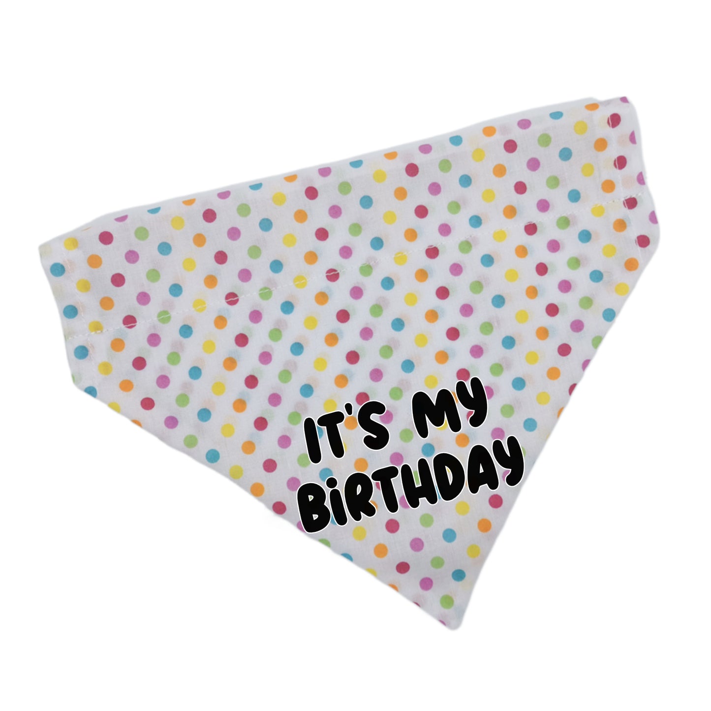 It's My Birthday or It's My Gotcha Day Bandana