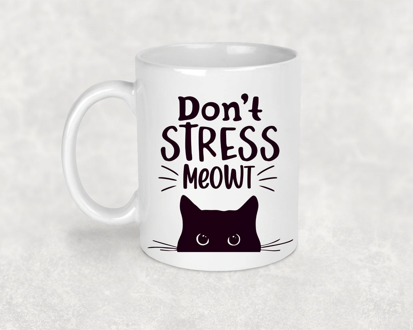 Don't Stress Meowt Mug