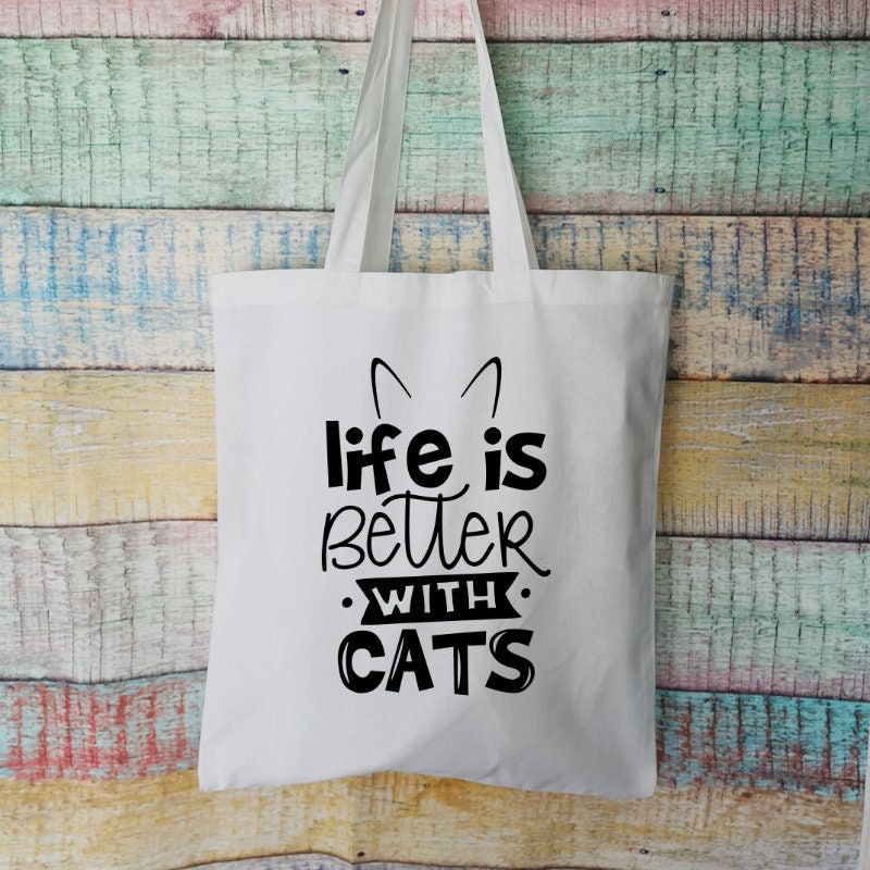 Life Is Better With Cats Cotton Tote Bag